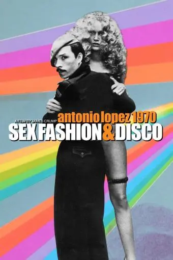 Antonio Lopez 1970: Sex Fashion & Disco_peliplat