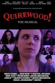 Quirewood! The Musical_peliplat