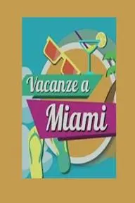 Vacanze a Miami_peliplat