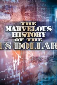 The Marvelous History of the US Dollar_peliplat