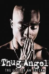 Tupac Shakur: Thug Angel_peliplat