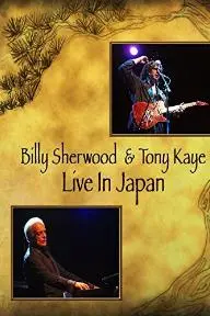 Billy Sherwood and Tony Kaye Live in Japan_peliplat