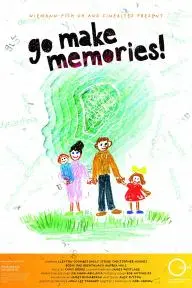 Go Make Memories_peliplat