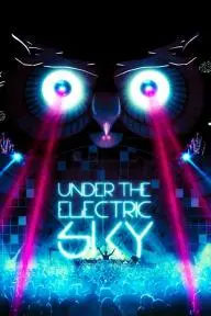 Under the Electric Sky_peliplat