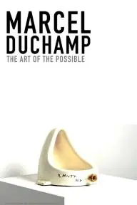 Marcel Duchamp: Art of the Possible_peliplat