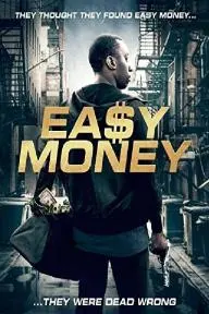 Easy Money_peliplat