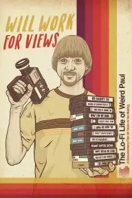 Will Work for Views: The Lo-Fi Life of Weird Paul_peliplat