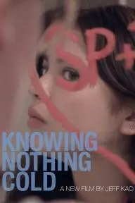 Knowing Nothing Cold_peliplat