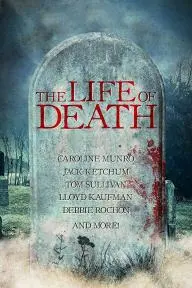 The Life of Death_peliplat