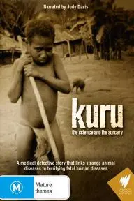 Kuru: The Science and the Sorcery_peliplat
