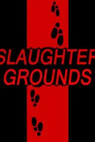 Slaughter Grounds_peliplat