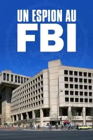 A Spy in the FBI_peliplat