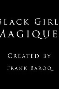 Black Girl, Magique_peliplat