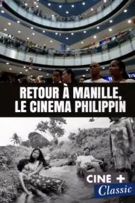 Retour à Manille: Le cinéma Philippin_peliplat
