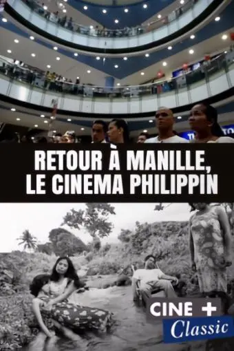 Retour à Manille: Le cinéma Philippin_peliplat