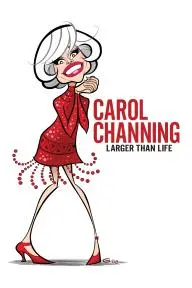 Carol Channing: Larger Than Life_peliplat