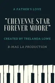 Cheyenne Star Forever Moore_peliplat