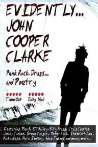 Evidently... John Cooper Clarke_peliplat