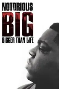 Notorious B.I.G. Bigger Than Life_peliplat