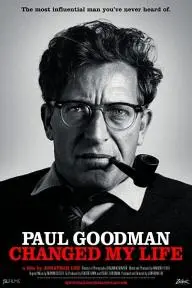 Paul Goodman Changed My Life_peliplat