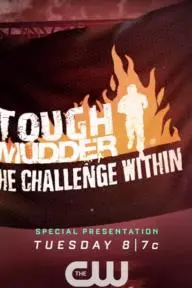 Tough Mudder: The Challenge Within_peliplat