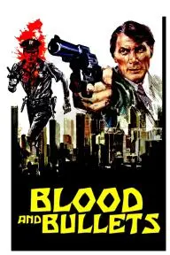 Blood and Bullets_peliplat