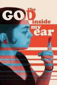 The God Inside My Ear_peliplat
