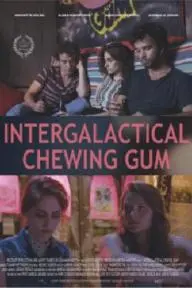 Intergalactical Chewing Gum_peliplat
