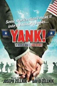 Yank! A WWII Love Story_peliplat
