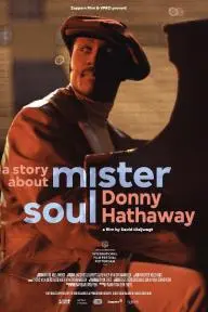 Mister Soul: A Story About Donny Hathaway_peliplat
