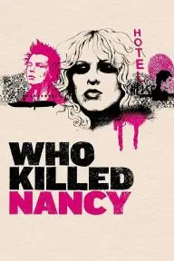 Who Killed Nancy?_peliplat