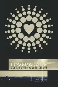 Loveparade - Als die Liebe tanzen lernte_peliplat