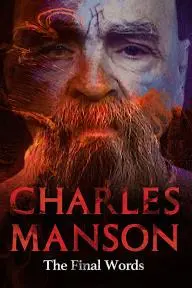 Charles Manson: The Final Words_peliplat