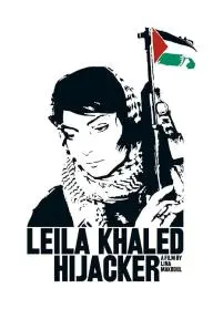 Leila Khaled: Hijacker_peliplat