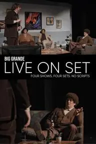 Big Grande: Live on Set_peliplat