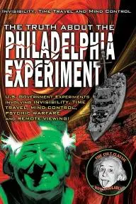 The Truth About The Philadelphia Experiment: Invisibility, Time Travel and Mind Control - The Shocking Truth_peliplat