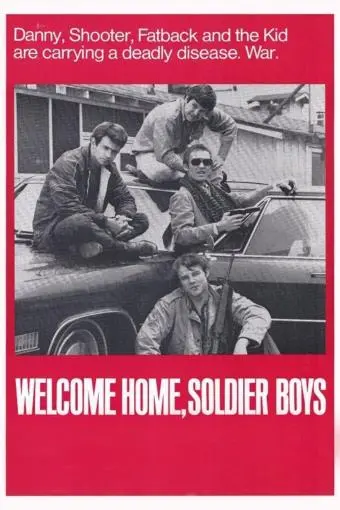 Welcome Home Soldier Boys_peliplat