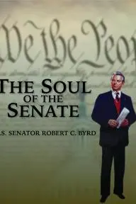 The Soul of the Senate: U. S. Senator Robert C. Byrd_peliplat