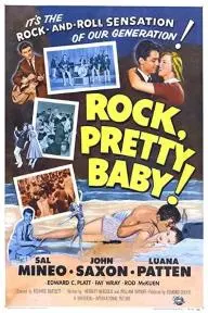 Rock, Pretty Baby!_peliplat