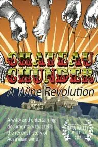 Chateau Chunder: A Wine Revolution_peliplat