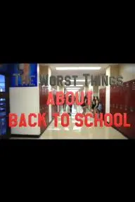 The Worst Things About Back to School_peliplat
