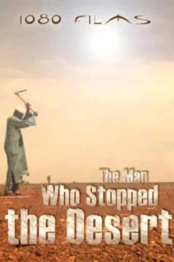 The Man Who Stopped the Desert_peliplat