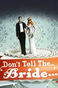 Don't Tell the Bride_peliplat