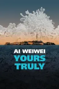 Ai Weiwei: Yours Truly_peliplat
