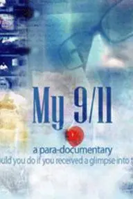 My 9/11: A Paradocumentary_peliplat
