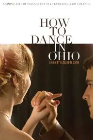 How to Dance in Ohio_peliplat