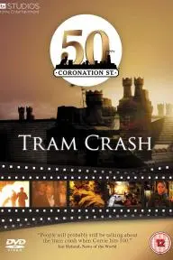 Coronation Street: Tram Crash_peliplat