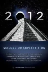 2012: Science or Superstition_peliplat