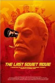 The Last Soviet Movie_peliplat