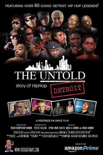 The Untold Story of Detroit Hip Hop_peliplat
